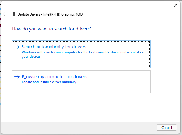 Right-click on the GPU and select Update driver
Choose the option to search automatically for updated driver software