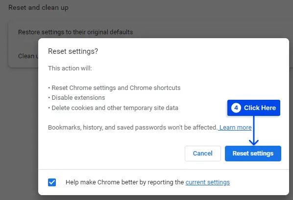 Scroll down further and click on Restore settings to their original defaults under the Reset and clean up section.
Click on the Reset settings button in the pop-up window to confirm.